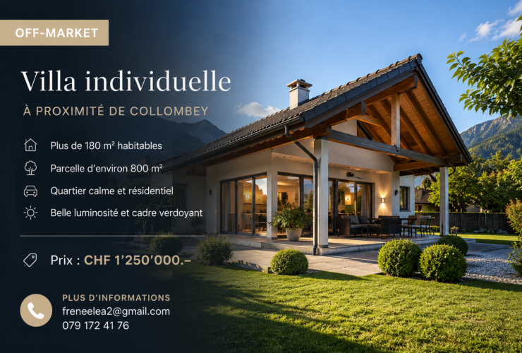 Villa individuelle à vendre proche de Collombey (off-market)